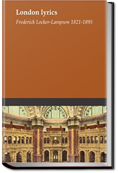 London Lyrics | Frederick Locker-Lampson London Lyrics | Frederick Locker-Lampson